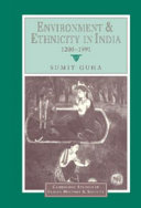 Environment and ethnicity in India, 1200-1991 /