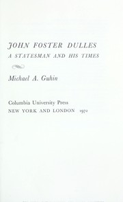 John Foster Dulles : a statesman and his times /