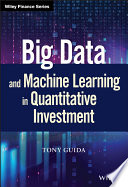 Big data and machine learning in quantitative investment /