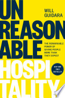 Unreasonable hospitality : the remarkable power of giving people more than they expect /