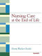 Nursing care at the end of life /