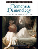 The encyclopedia of demons and demonology /