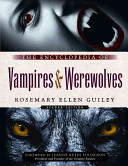The encyclopedia of vampires & werewolves /