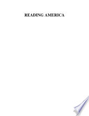 Reading America : text as a cultural force /