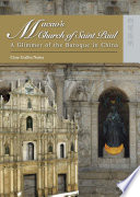 Macao's Church of Saint Paul : a glimmer of the baroque in China /