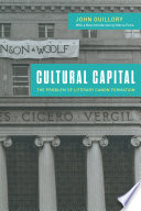 Cultural capital : the problem of literary canon formation /