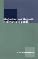 Magnetism and magnetic resonance in solids /