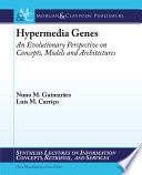 Hypermedia genes : an evolutionary perspective on concepts, models, and architectures /