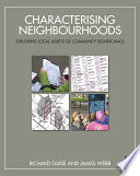 Characterising neighbourhoods : exploring local assets of community significance /