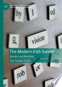 The Modern Irish Sonnet : Revision and Rebellion /