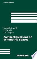 Compactifications of symmetric spaces /