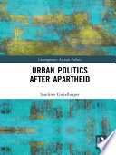 Urban politics after apartheid /