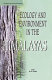 Ecology and environment in the Himalayas /