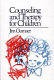 Counseling and therapy for children /