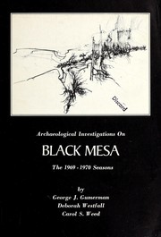 Black Mesa: archaeological investigations on Black Mesa : the 1969-1970 seasons /