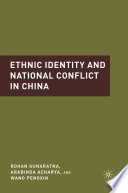 Ethnic Identity and National Conflict in China /