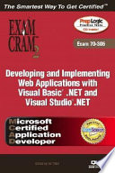 Developing and implementing Web applications with Visual Basic .NET and Visual Studio .NET /