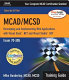 MCAD/MCSD.NET : developing and implementing Web applications with Visual Basic .NET and Visual Studio .NET, exam 70-305 /