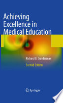 Achieving excellence in medical education /