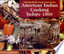 American Indian cooking before 1500 /
