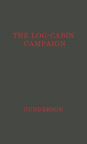 The log-cabin campaign /