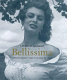 Bellissima : feminine beauty and the idea of Italy /