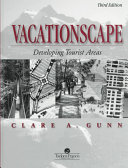 Vacationscape : developing tourist areas /