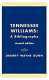 Tennessee Williams, a bibliography /