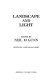 Landscape and light : essays /