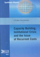Capacity building, institutional crisis and the issue of recurrent costs /