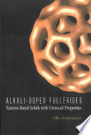 Alkali-doped fullerides : narrow-band solids with unusual properties /