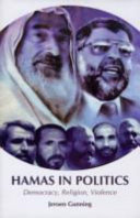 Hamas in politics : democracy, religion, violence /