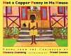 Not a copper penny in me house : poems from the Caribbean /