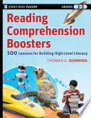 Reading comprehension boosters : 100 lessons for building higher-level literacy, grades 3-5 /
