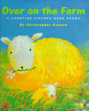 Over on the farm : a counting picture book rhyme /