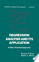 Regression analysis and its application : a data-oriented approach /