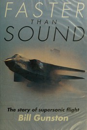 Faster than sound : the story of supersonic flight /