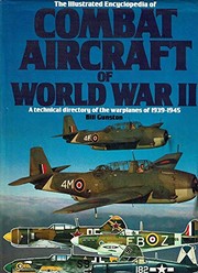 The illustrated encyclopedia of combat aircraft of World War II /