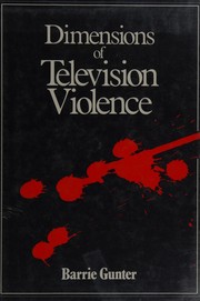 Dimensions of television violence /