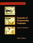 Semantics of programming languages : structures and techniques /