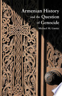 Armenian History and the Question of Genocide /