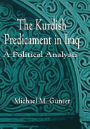 The Kurdish predicament in Iraq : a political analysis /