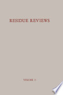 Residues of Pesticides and Other Foreign Chemicals in Foods and Feeds / Rückstände von Pesticiden und anderen Fremdstoffen in Nahrungs- und Futtermitteln /