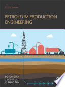 Petroleum production engineering /