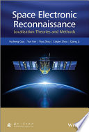 Space electronic reconnaissance : localization principles and technologies /