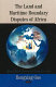 The land and maritime boundary disputes of Africa /