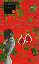 A concise Chinese-English dictionary for lovers /