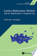 Lattice Boltzmann method and its applications in engineering /