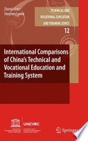 International comparisons of China's technical and vocational education and training system /