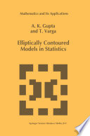 Elliptically Contoured Models in Statistics /